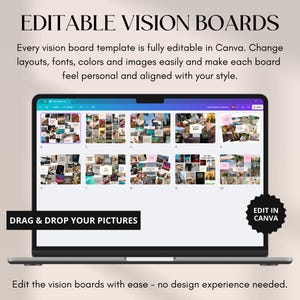 Może przedstawiać: Ekran laptopa wyświetla szablon tablicy wizji z tekstem "EDITABLE VISION BOARDS". Ekran pokazuje wiele układ&oacute;w tablicy wizji z tekstem "DRAG & DROP YOUR PICTURES" i "EDIT IN CANVA". Tekst na dole brzmi "Edit the vision boards with ease - no design experience needed."