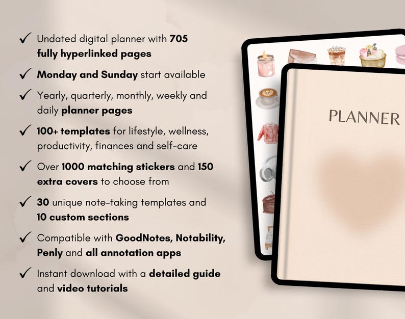 May include: A digital planner with a cream-colored cover and the word "PLANNER" in a serif font. The image shows the planner on a tablet, with a list of features including templates, stickers, and compatibility with annotation apps. The background is a soft beige.