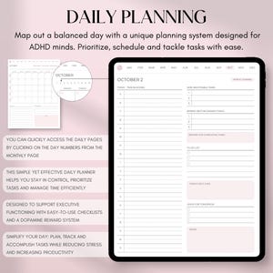 May include: A digital planner with the text "DAILY PLANNING" and "OCTOBER 2" displayed on a black tablet. The planner includes sections for time blocking, tasks, and self-care, designed for ADHD minds. A monthly calendar is also shown.