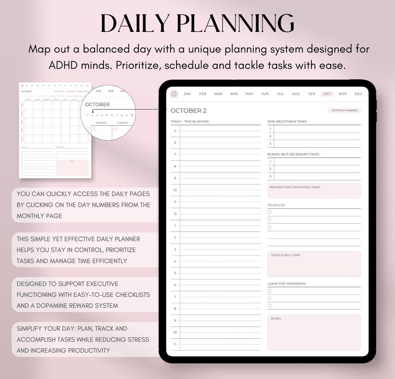May include: A digital planner with the text "DAILY PLANNING" and "OCTOBER 2" displayed on a black tablet. The planner includes sections for time blocking, tasks, and self-care, designed for ADHD minds. A monthly calendar is also shown.