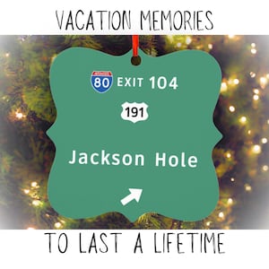 Jackson Hole Wyoming Christmas Ornament Bachelorette Trip Girls Weekend Groomsman Gift Family Vacation Memories Cowboy Destination Wedding