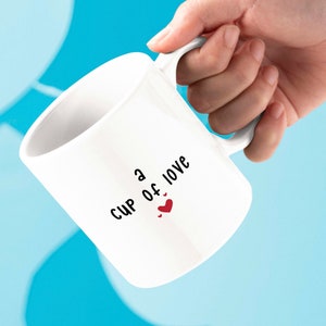 Love Valentine’s Day Gifts For GF BF Wife Husband Partner Friend | Anniversary Coffee Mugs For Her | Minimal Cute Love Gifts | A Cup Of Love