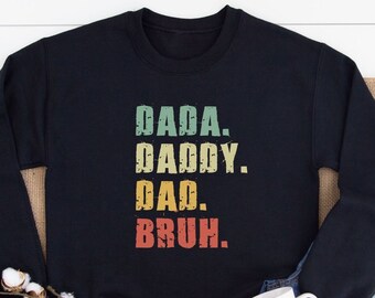 Dada Daddy Dad Bruh Shirts, Happy Fathers Day Shirts, Dad Bruh Shirts, Funny Dad Shirts, Father's Day Shirts, Fathers Day Gift From Kids