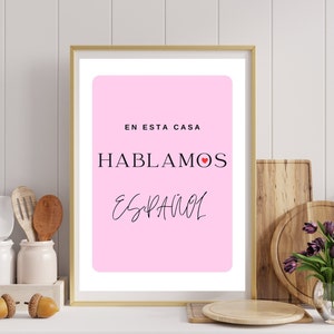 En Esta Casa Hablamos Español Printable Wall Art, Hispanic Mom Sayings, Downloadable Art, Office Decor, Poster Art, Digital Art, Latin Art