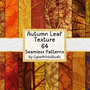 May include: A collage of autumn leaf textures in shades of orange, yellow, and brown. The image includes a central rectangular label with the text "Autumn Leaf Texture 64 Seamless Patterns By: CyberPrintsStudio."