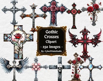 May include: A collection of gothic crosses in various designs. The crosses feature ornate details, including roses, stained glass, and skull motifs. The image includes the text "Gothic Crosses Clipart - 250 Images - By: CyberPrintsStudio."
