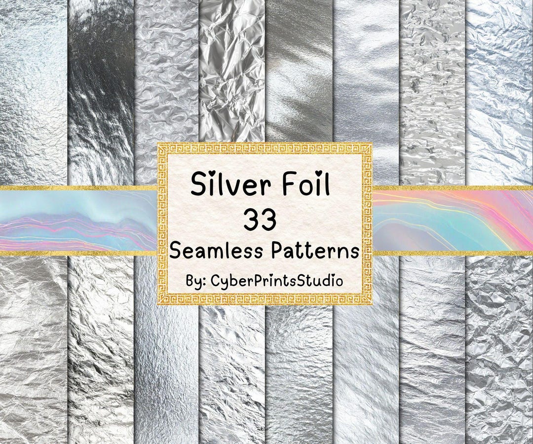 Silver Foil Digital Paper Pack – 33 Seamless Metallic Texture ...