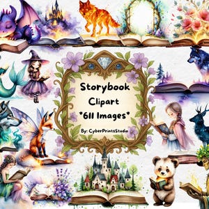 May include: A digital art collection titled "Storybook Clipart" featuring various fantasy creatures and scenes. The images include a dragon, wolf, fox, mermaid, witch, fairy, and bear, all reading books. The collection contains 611 images.