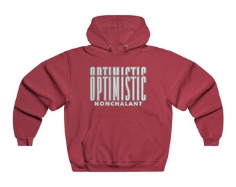 Optimistic Nonchalant - Positive & Relaxed (sweatshirt)