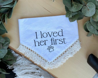 I Loved Her First Dog Wedding Bandana, Boho Wedding