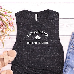 Workout Tank Top, Barre, Barre Tank Top, Barre Gifts, Womens Gym Shirt, Gifts for Barre Lovers, Gym Tank Top, Barre Teacher Gifts,Barre Gift