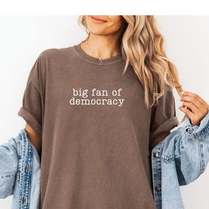 Democracy Shirt, Democracy, Fan of Democracy, Freedom Democracy Truth, Protect Democracy, Pro Democracy Shirt