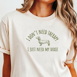 Perro Wiener, Camisa Dachshund, Regalo Dachshund, Regalos de Perro Wiener, Ropa Dachshund, Dachshund, Regalos de Perro Doxie, Doxie, Terapia Dachshund