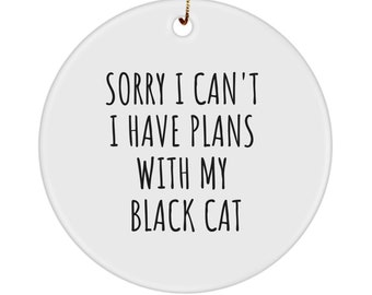 Black Cat Ornament, Black Cat Lover Gift, Black Cat,  Cat Gifts for 11 Year Old Girl, Funny Black Cat Novelty Ornament, Cat Meme