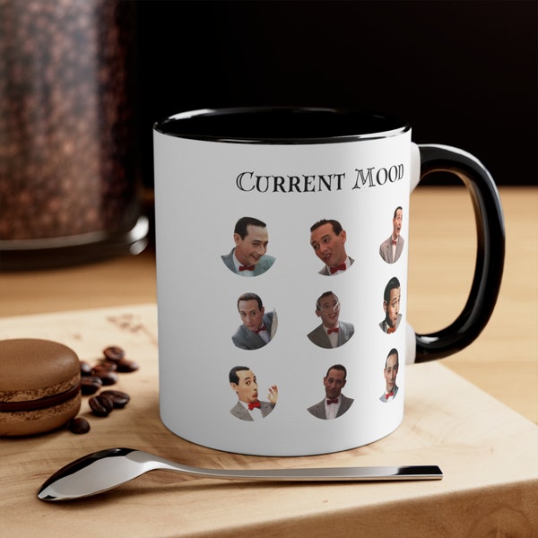 Pee Wee Herman - Paul Reubens - Current Mood Mug - Funny Mugs - 80s Movie Mugs - Classic Movie Coffee Mug - Movies TV Show Mug - Vintage Mug