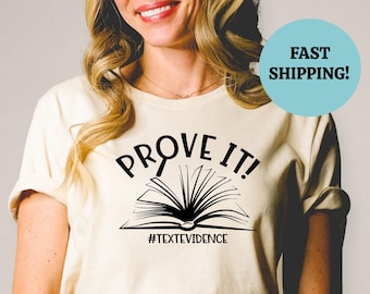 Camiseta con la frase "Pruébalo con pruebas textuales", un regalo divertido para profesores de inglés.