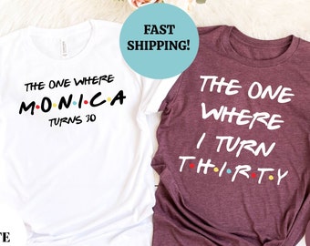 Personalized Friends Inspired T-Shirt, The One Where Custom Shirt, Friends Inspired Birthday Shirt, Friends Inspired Wedding Shirt