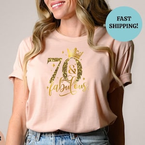 T-shirt zeventigste verjaardag aangepast, shirt 70e verjaardag, shirt 70 & Fabulous, shirt 70 en fantastisch, shirt 70e verjaardag, verjaardagscadeau voor haar