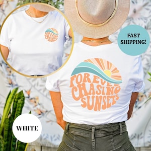 Forever Chasing Sunsets Shirt, Trendy Beach Shirt, Summer Vacation Tee, Sunset Shirt, Beach Sweatshirt, Wavy Summer Tee, Aesthetic Shirt