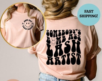 Bomb Ass Lash Artist Shirt, Lash Tech Gift, Cosmetology Hoodie