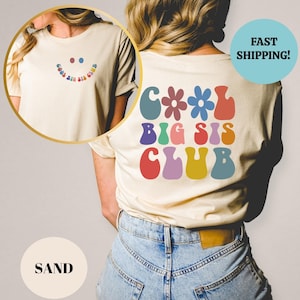 Cool Big Sis Club Shirt Front and Back, Cool Big Sis Shirt, Big Sis Gift, Big Sis Birthday Gift, Sister Gifts, Big Sis Sweatshirt, Big Sis
