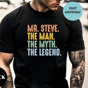 Custom The Man The Myth The Legend Shirt,Personalized Teacher Shirt,Personalized Fathers Day,Male Teacher Gift Idea,Teacher Appreciation Day