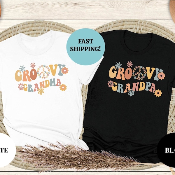 Groovy Grandma Shirt, Groovy Granny Tee, Groovy Grandpa Shirt, Groovy Mimi, Hippie Grandma Shirt, Hippie Grandpa Shirt, Flower Power Grandma