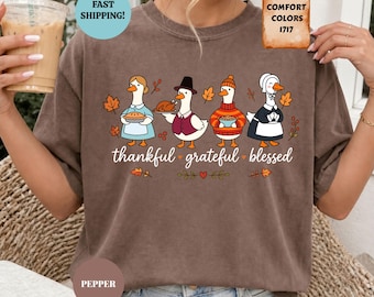 Comfort Colors Thankful Grateful Blessed Shirt, Funny Thanksgiving Goose Shirt, Turkey Day Outfit