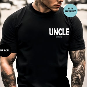 Uncle Est 2024 Shirt, Promoted To Uncle Shirt, Custom Uncle Tshirt, Announcement Shirt, Best Uncle Sweatshirt, Fathers Day Gift Brother Gift