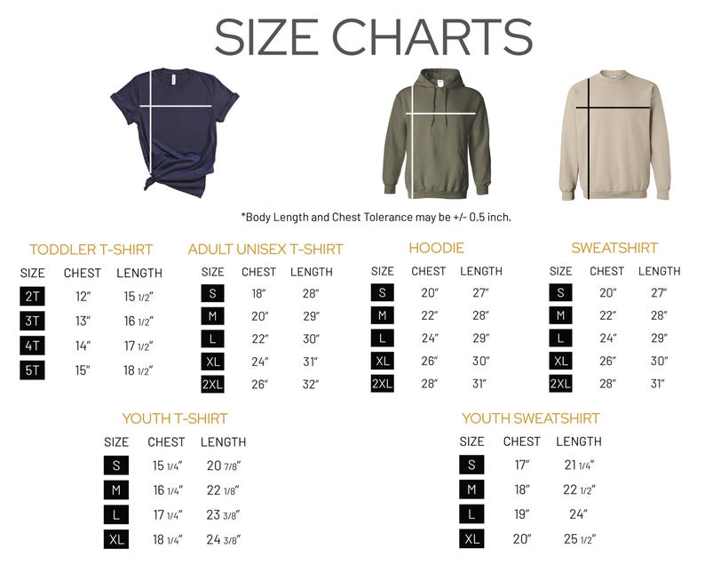 May include: Size chart for toddler, youth, adult unisex t-shirts, hoodies, and sweatshirts. The chart shows sizes, chest measurements in inches, and length measurements in inches.