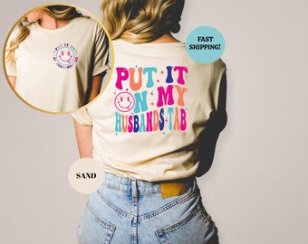 Put It On My Husband's Tab Women's Sarcasm Tee - Funny Quote Shirt