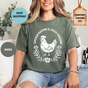 Comfort Colors® Chicken Raising & Jesus Praising Shirt, Christian Chicken Shirt, Farm Life Worship Shirt, Farmer Gift, Funny Church Shirt