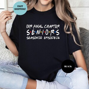 Our Final Chapter Seniors 2026 Shirt, Seniors Season 20 Episode 26 Shirt, Graduation 2026 T-Shirt, Class of 2026 Gift, Senior 2026 Tee Shirt