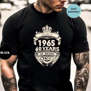 Personalized 1965 60 Years Of Being Awesome Birthday Mens Shirt, 60th Birthday Shirt, Men Born In 1965, 60th Birthday Party Tee, Custom Tee