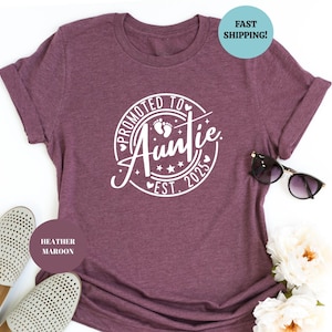 Promoted To Auntie EST 2025 Shirt, Baby Announcement Tee, New Auntie Shirts, Auntie EST 2025 Shirt, Gift For Sister, New Aunt Sweatshirt