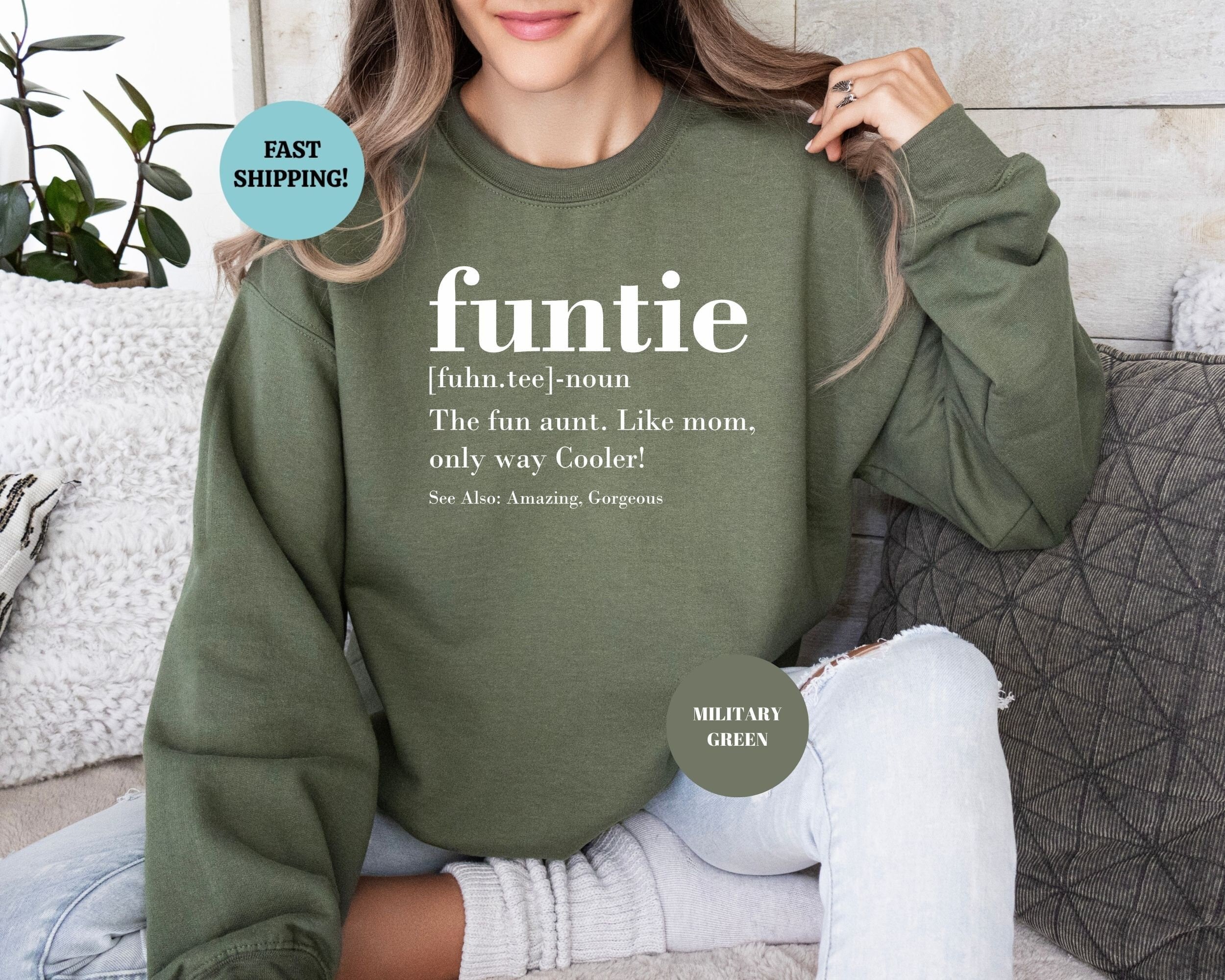 Funtie Sweatshirt, Best Aunt Ever Sweatshirt, Aunt Sweater, Favorite Aunt Hoodie, Gift For Aunt, Aunt Birthday, Funtie Definition Sweatshirt