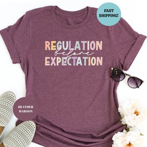 Shirt 'regulatie vóór verwachting', shirt toegankelijkheid leraar, sensorische regulatie, OT-shirt, shirt therapeut, shirt SPED leraar SPED