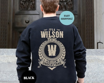 Custom Name Sweatshirt, It's A Your Name Thing You Wouldn't Understand, Personalization Gift for Men