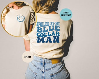 Verwend door mijn blauwe kraag man shirt, grappige blauwe kraag vrouwen shirts, dubbelzijdige vrouw geschenken tees, grappige vrouw sweatshirt