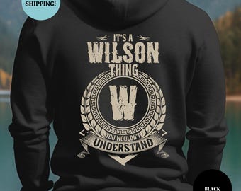 Custom Name Hoodie, Personalization Sweatshirt, It&#39;s A Your Name Thing You Wouldn&#39;t Understand Hoodie, Custom Gift for Men, Gift for Him
