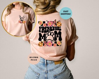 Hashtag Frenchie Mom T-Shirt. French Bulldog Mom Shirt. Hashtag Frenchie Mom T-Shirt. French Bulldog Mom Shirt.