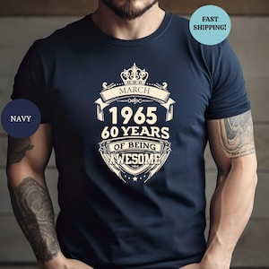 Custom Vintage 1965 60 Years Of Being Awesome Mens Birthday T-Shirt, Men Born In 1965 Tee, 60th Birthday Party Shirt, 60th Birthday Shirt