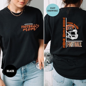 Custom Football Mom Shirt, Personalized Football Shirt, Your Name Football Shirt, Number Shirt, Game Day Tee, Football Team Shirt, Fan Gift