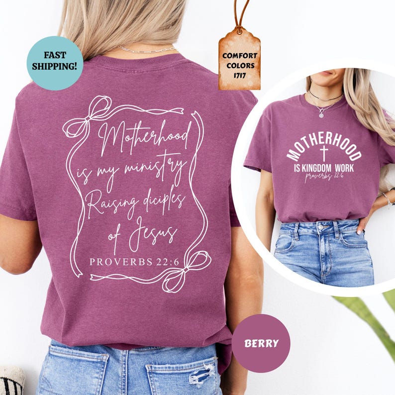 May include: Two purple t-shirts with white text. The first shirt says "Motherhood is my ministry Raising disciples of Jesus Proverbs 22:6". The second shirt says "Motherhood is Kingdom Work Proverbs 22:6".