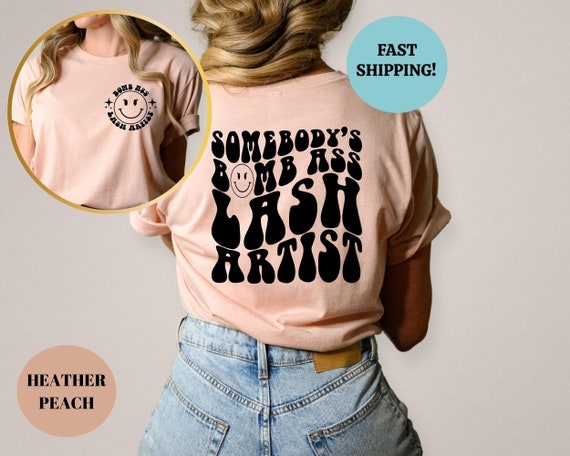 Bomb Ass Lash Artist Shirt, Lash Tech Gift, Cosmetology Hoodie