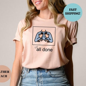 All Done Sped Teacher Shirt, Autism Acceptance Clothing, Special Education Resources, Autism Teacher Shirt, Special Needs Educator image 4