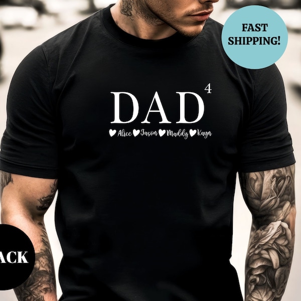 Personalized Dad of 4 T-Shirt, Custom Dad 4 Shirt with Kids Names, Father of 4 Kids, Fathers Day Gift, Baby Reveal, New Dad Gift Dad Present