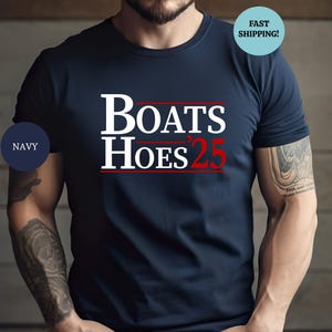 Boats and Hoes 2025 T-Shirt, Election Funny Shirt, Patriotic Shirts, Funny Stepbrothers T-Shirts, Trending Clothing