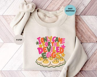 Deviled Eggs Thanksgiving Sweatshirt, Funny Turkey Day Sweater, Food Quote Hoodie, Friendsgiving Sweatshirt