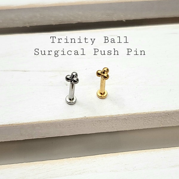 Surgical Trinity Ball Push in Labret 16g, 18g, 20g Tragus Cartilage Helix Lip Nose Piercings